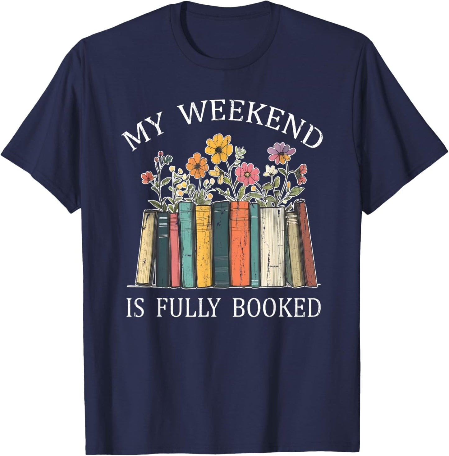 My Weekend is Fully Booked, Cozy Bookish T-Shirt - T-Shirt | Navy