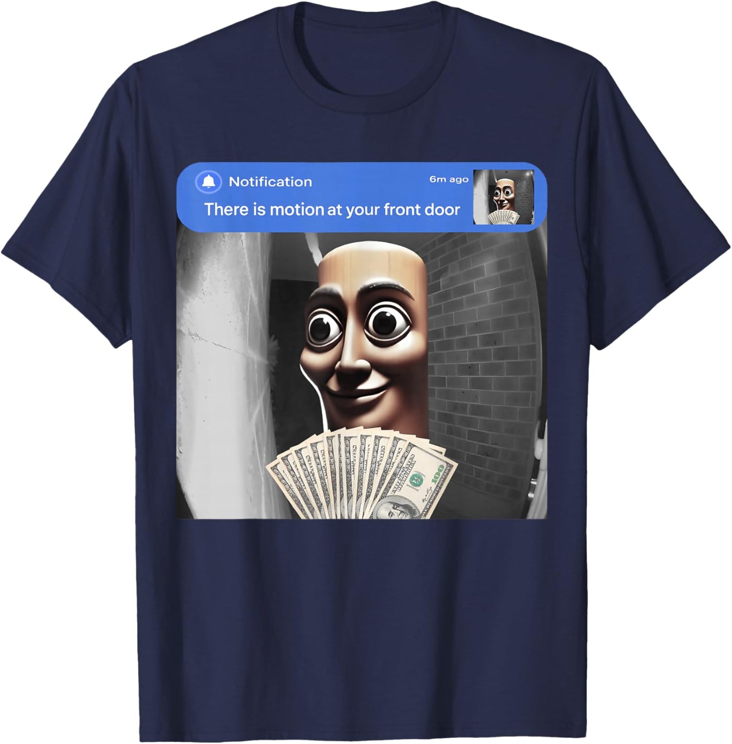 There is Motion at Your Front Door Tung Tung Tung sahur Meme T-Shirt - T-Shirt | Navy