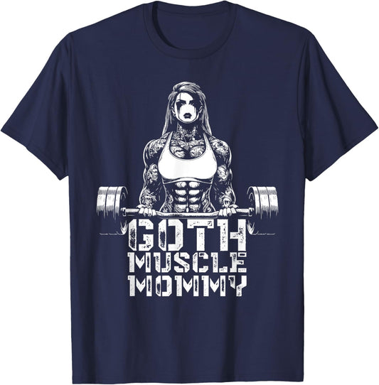 Goth Muscle Mommy Pump Cover Gym Weightlifting Mother's Day T-Shirt - T-Shirt | Navy