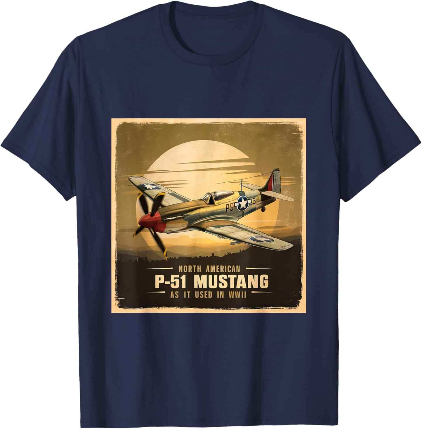 North American P-51 Mustang WW2 Fighter Vintage Airplane T-Shirt - T-Shirt | Navy