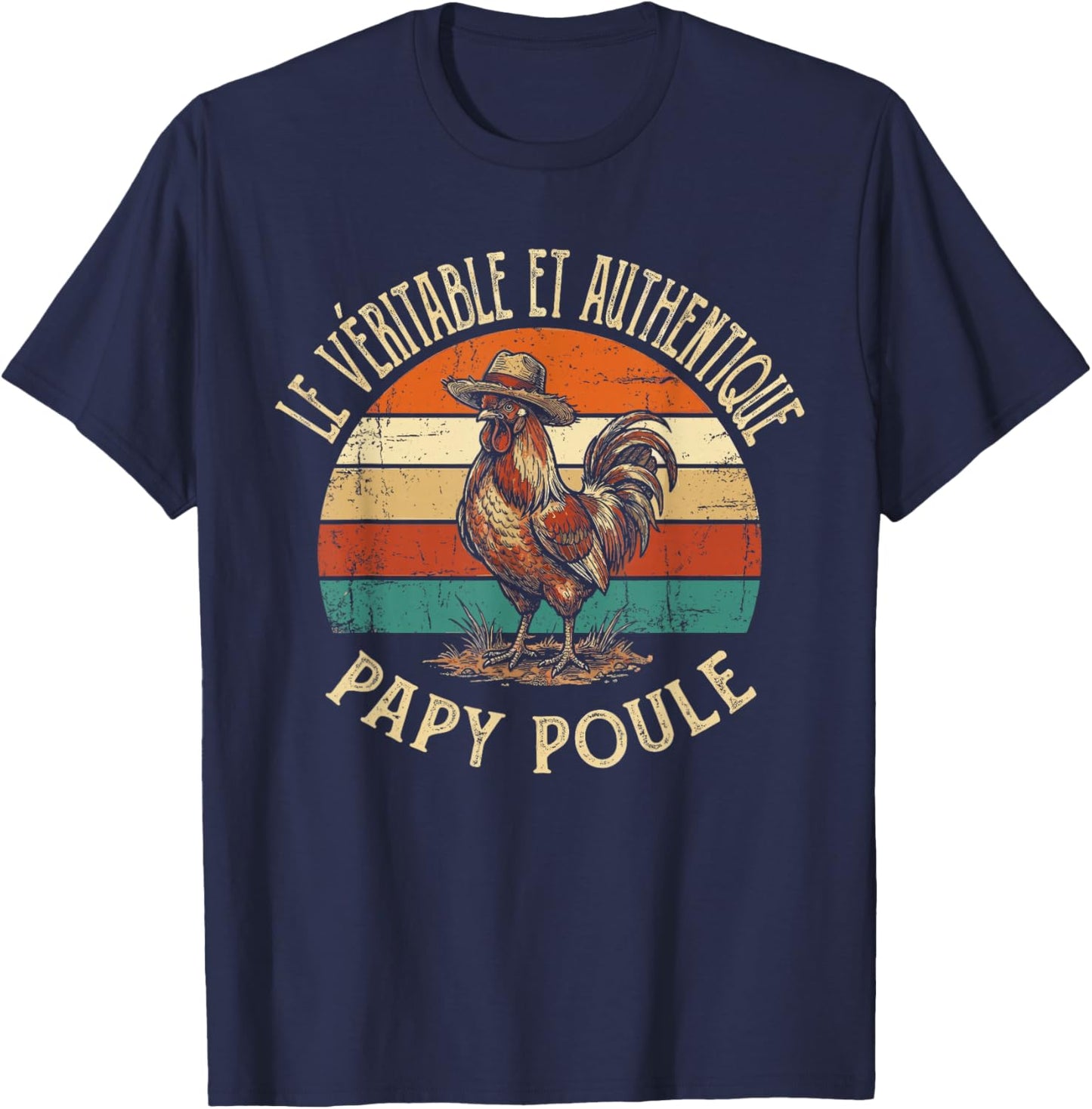 Véritable Et Authentique Papy Poule Grand-Père T-Shirt - T-Shirt | Navy