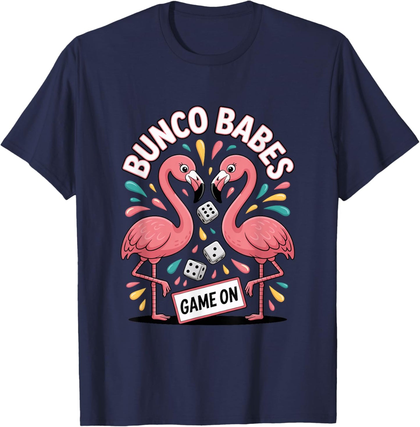 Funny Bunco Party Supplies with Flamingo for Bunco Babes T-Shirt - T-Shirt | Navy