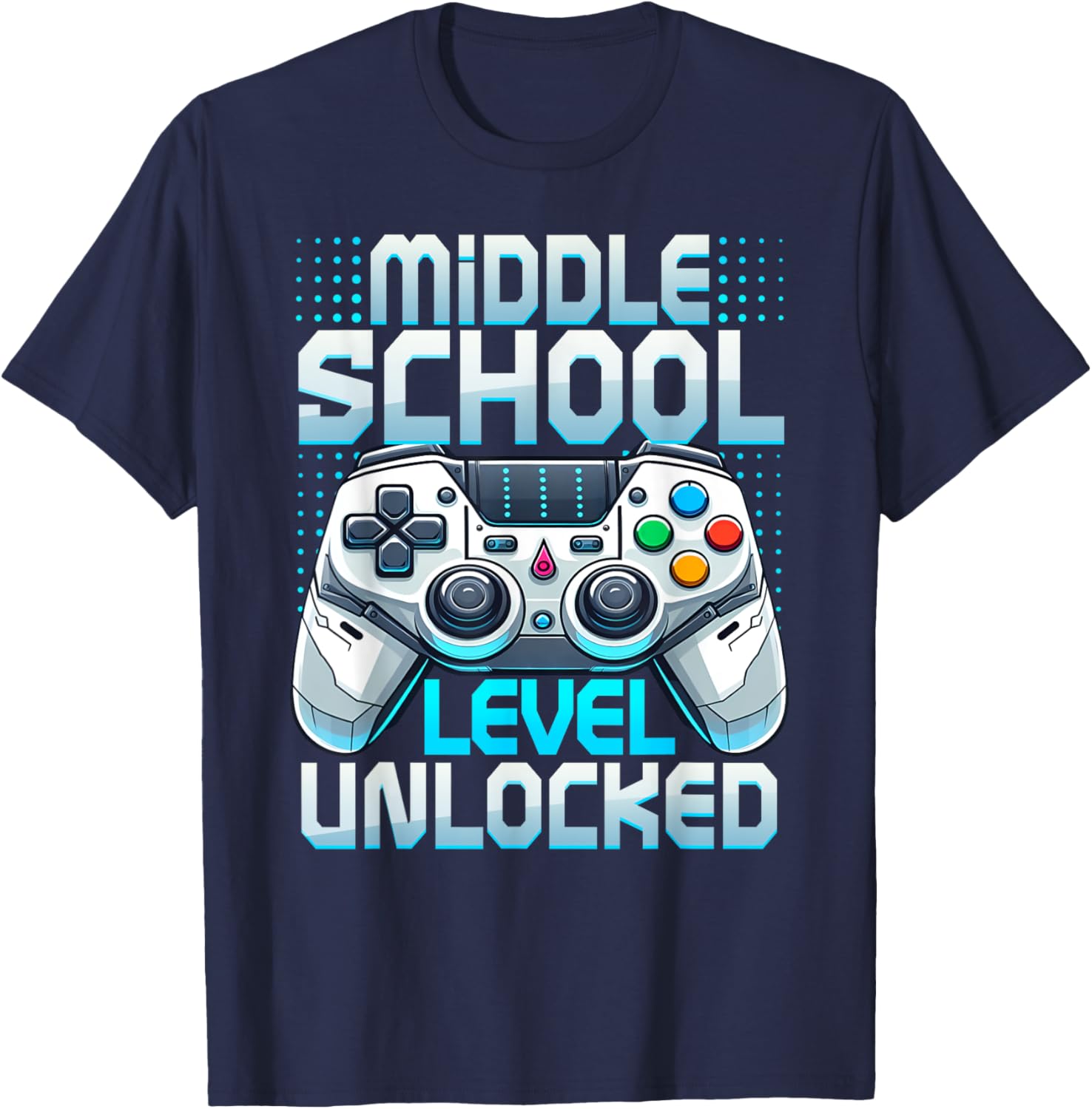 First Day of Middle School Level Unlocked Back To School T-Shirt - T-Shirt | Navy