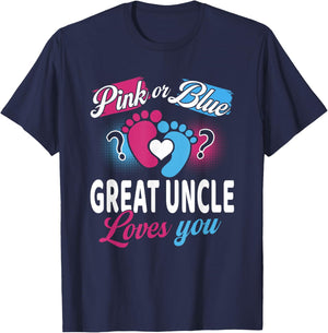 Pink Or Blue Great Uncle Loves You Baby Gender Reveal Party T-Shirt - T-Shirt | Navy