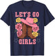 Let's Go Girls Retro Rodeo Western Love Country Cowgirl T-Shirt - T-Shirt | Navy
