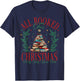 All Booked For Christmas Book Christmas Tree Lights Bookish T-Shirt - T-Shirt | Navy