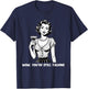 Vintage Women Sarcastic Humor Still Talking Funny Joke T-Shirt - T-Shirt | Navy