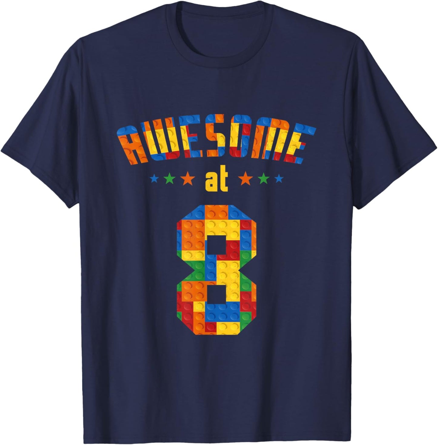 Awesome At 8 Years Old Kids Building Blocks Boy 8th Birthday T-Shirt - T-Shirt | Navy