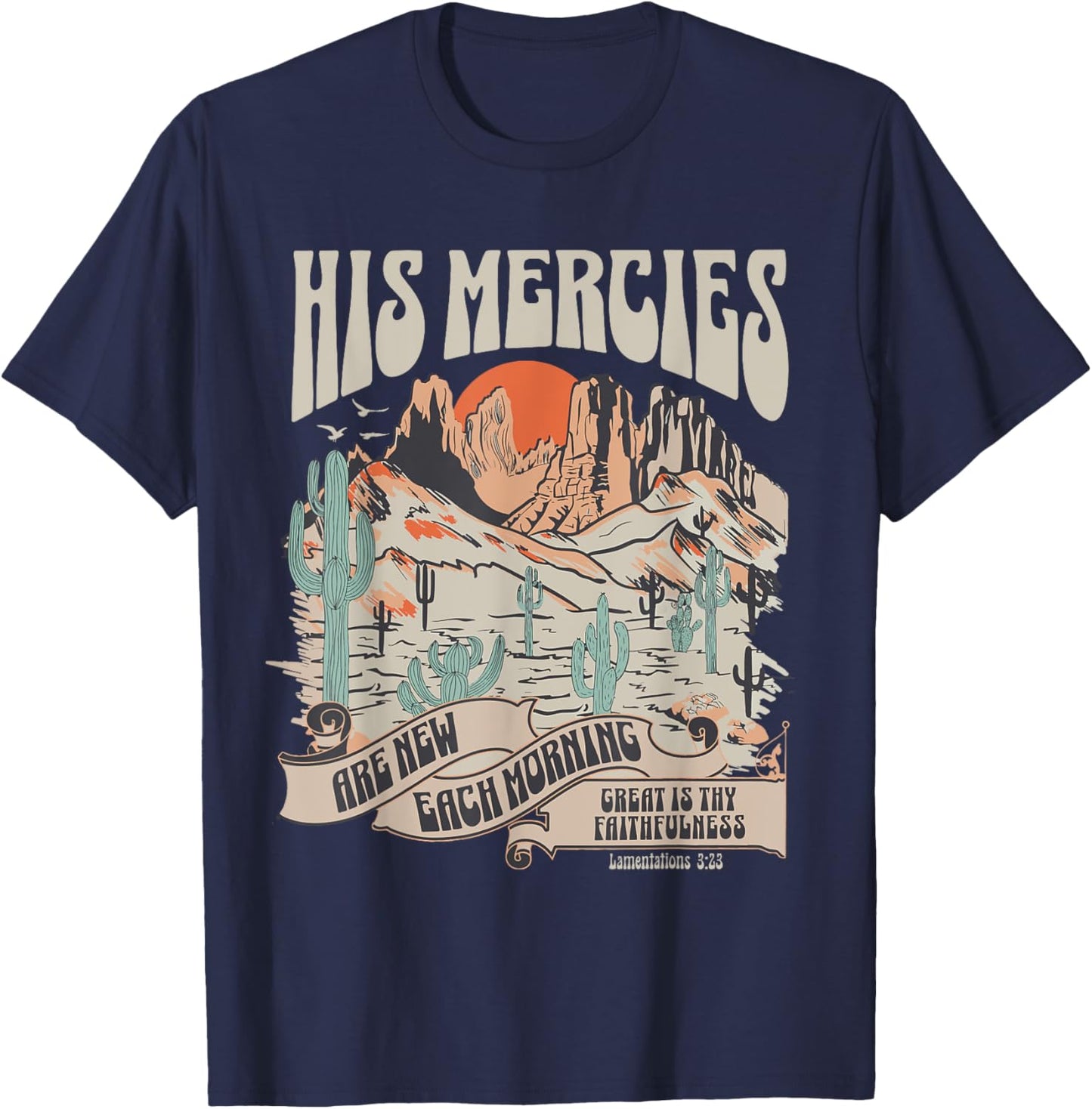 Christian Bible Verse His Mercies Are New Each Morning T-Shirt - T-Shirt | Navy