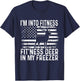 I'm Into Fitness Fit'ness Deer In My Freezer Funny T-Shirt - T-Shirt | Navy
