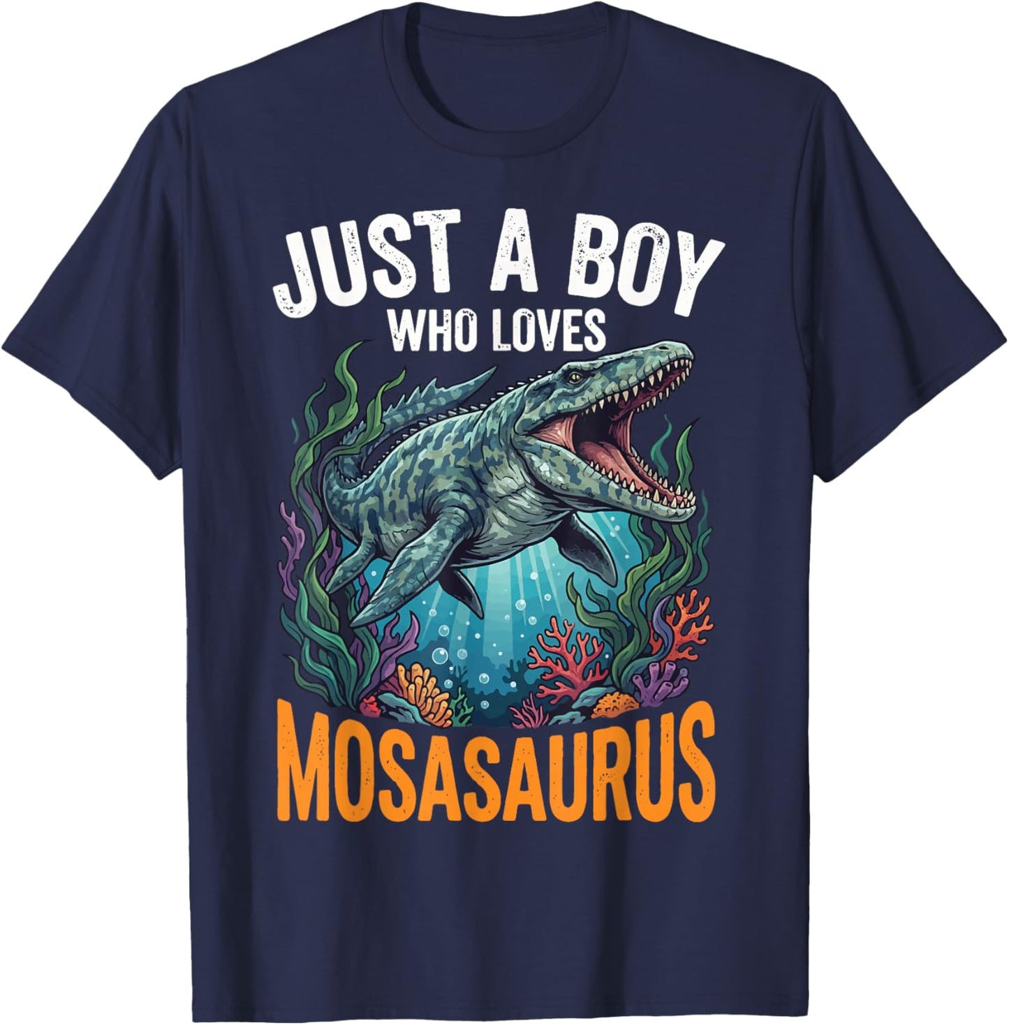 Just A Boy Who Loves Mosasaurus T-Shirt - T-Shirt | Navy