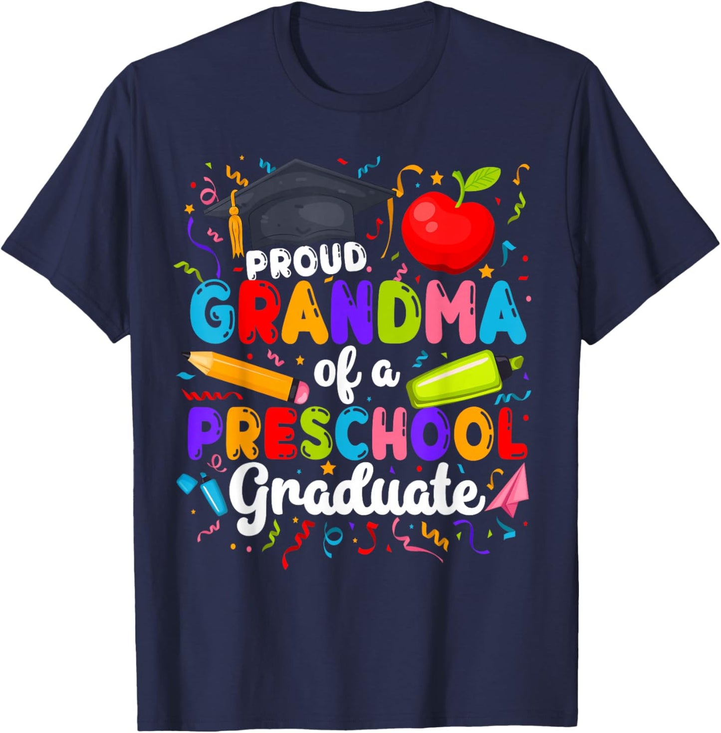 Grandma of A Preschool Graduate Grandma Pre-K Grad Grandma T-Shirt - T-Shirt | Navy