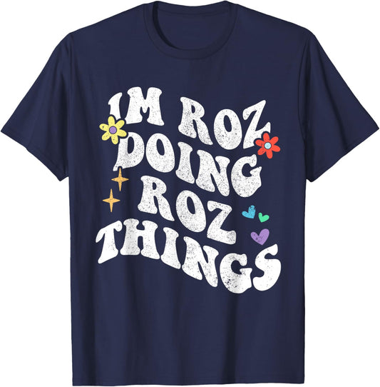 Retro Groovy Im Roz Doing Roz Things Funny Mother's Day T-Shirt - T-Shirt | Navy