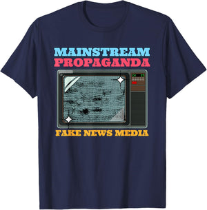 Mainstream Propaganda - Fake News Media T-Shirt - T-Shirt | Navy