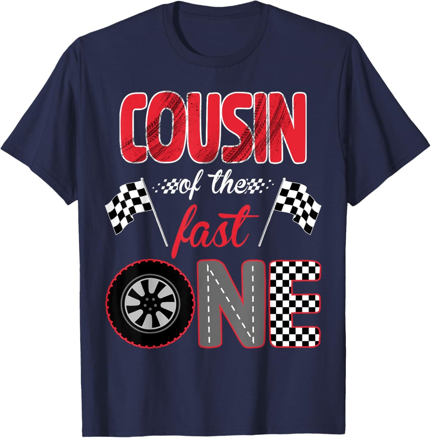 Cousin Of The Fast One Birthday 1st Race Car Family T-Shirt - T-Shirt | Navy