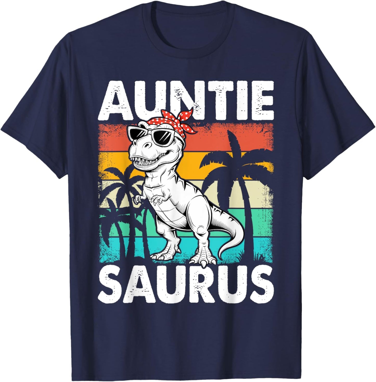 Auntiesaurus T Rex Dinosaur Auntie Saurus Family Matching T-Shirt - T-Shirt | Navy