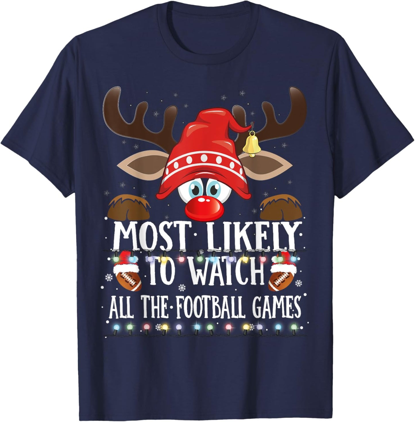 Christmas Matching Most Likely To Watch Football Games PJS T-Shirt - T-Shirt | Navy