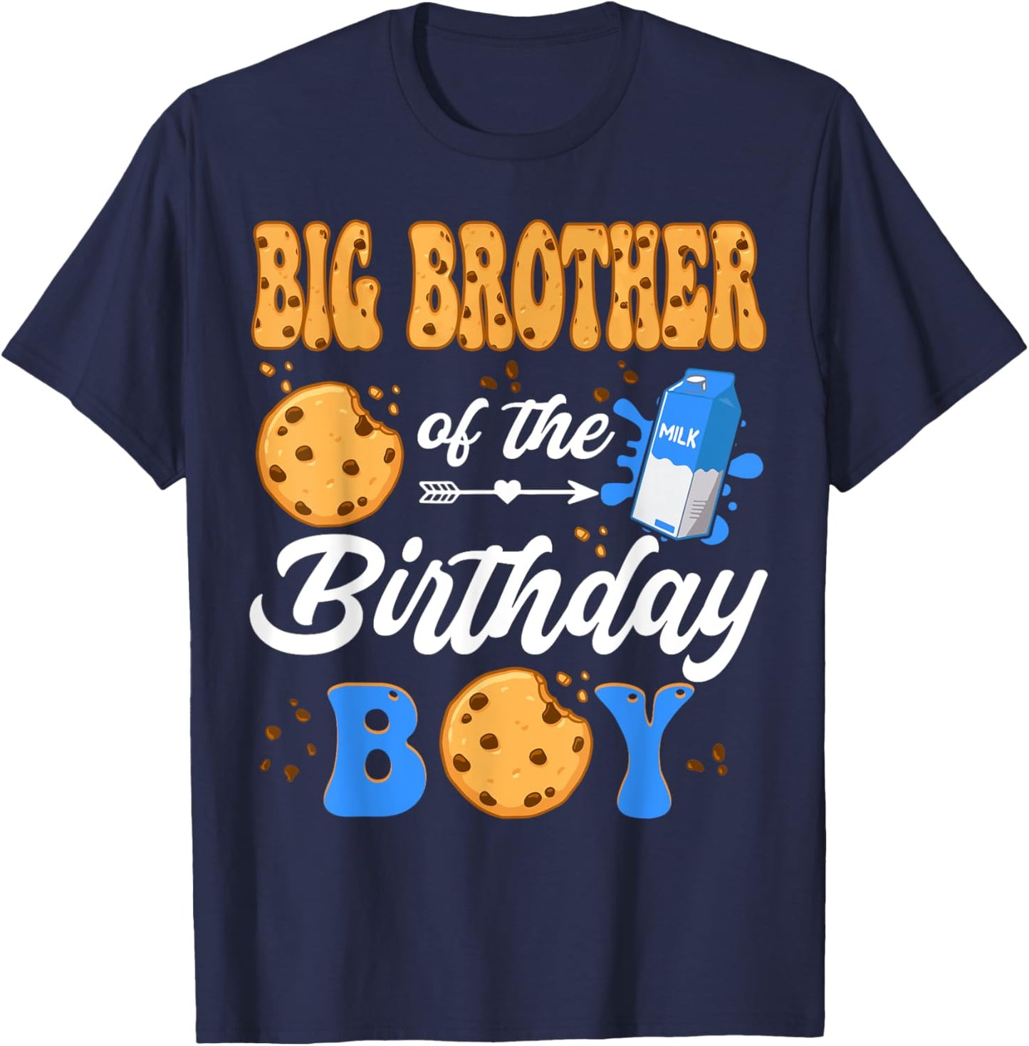 Big Brother Of The Birthday Boy Milk & Cookies 1St Birthday T-Shirt - T-Shirt | Navy