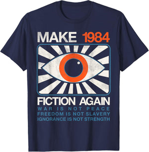 Make 1984 Fiction Again Dystopian Distressed T-Shirt - T-Shirt | Navy