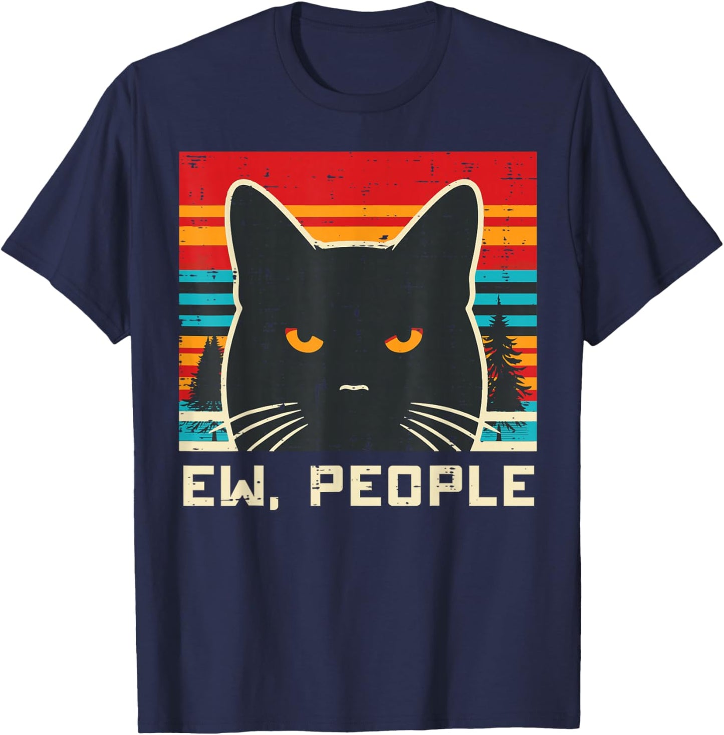 Ew People Black Cat Funny Saying Introvert Women Men Kids T-Shirt - T-Shirt | Navy