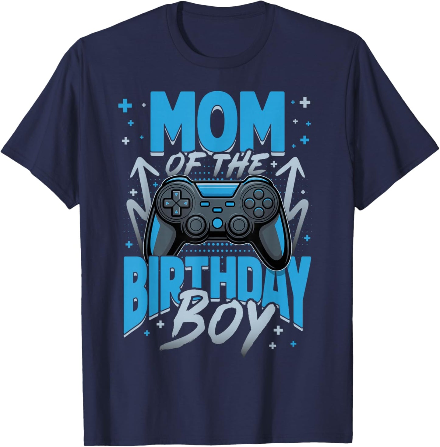 Mom of The Birthday Boy Video Gamer Matching Birthday T-Shirt - T-Shirt | Navy