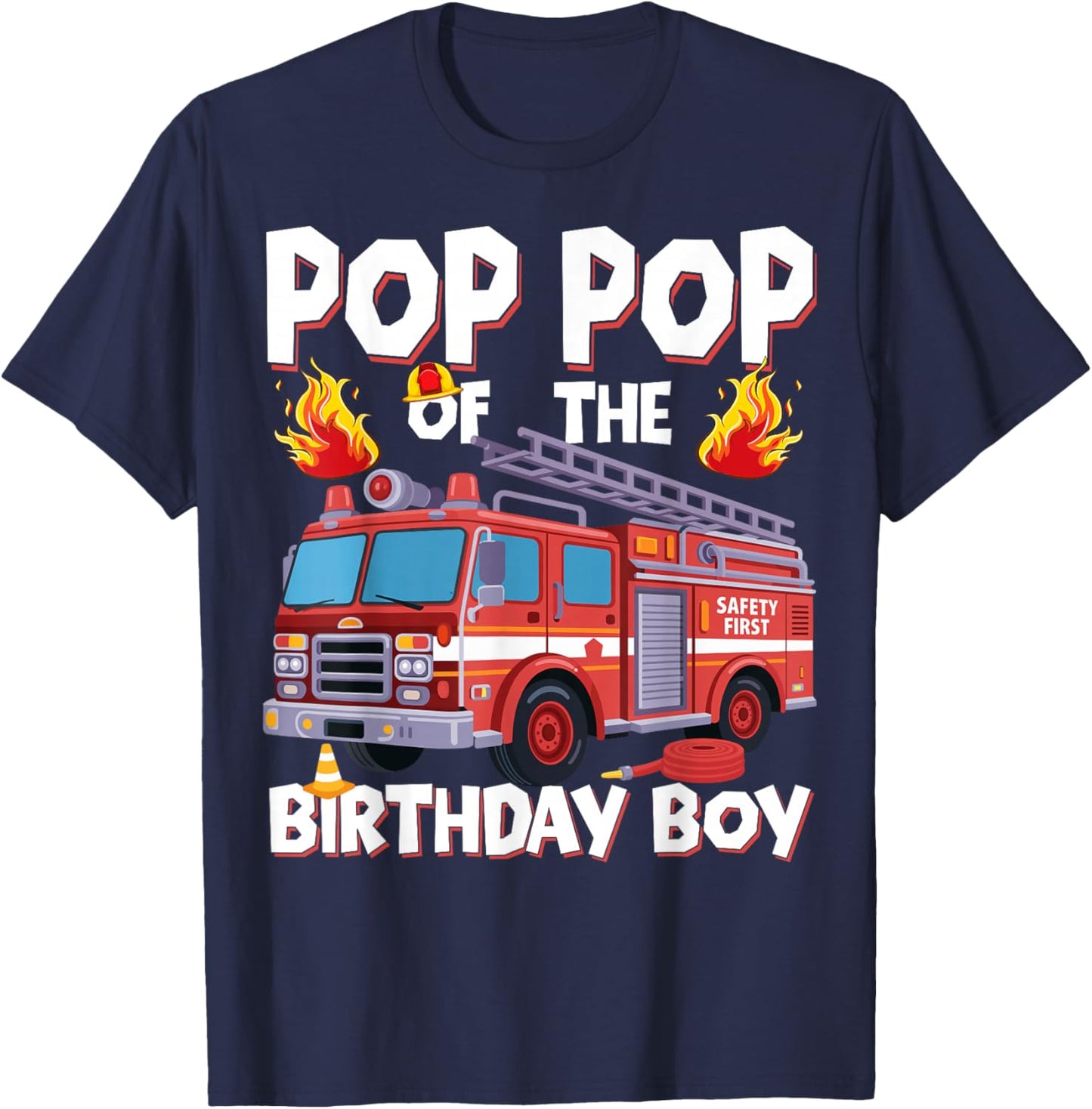 Pop Pop of The Birthday Boy Fire Truck Firefighter Pop Bday T-Shirt - T-Shirt | Navy