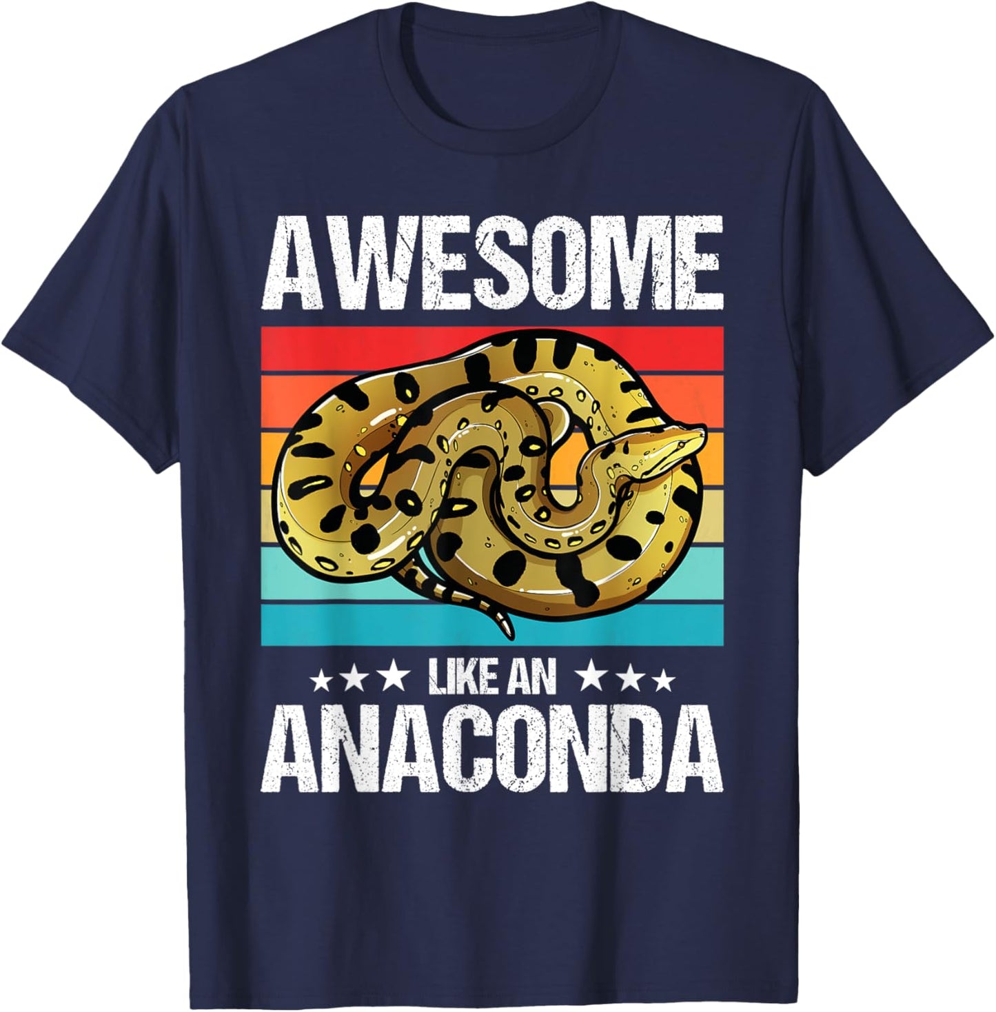 Awesome like an Anaconda. Anacondas Anaconda T-Shirt - T-Shirt | Navy