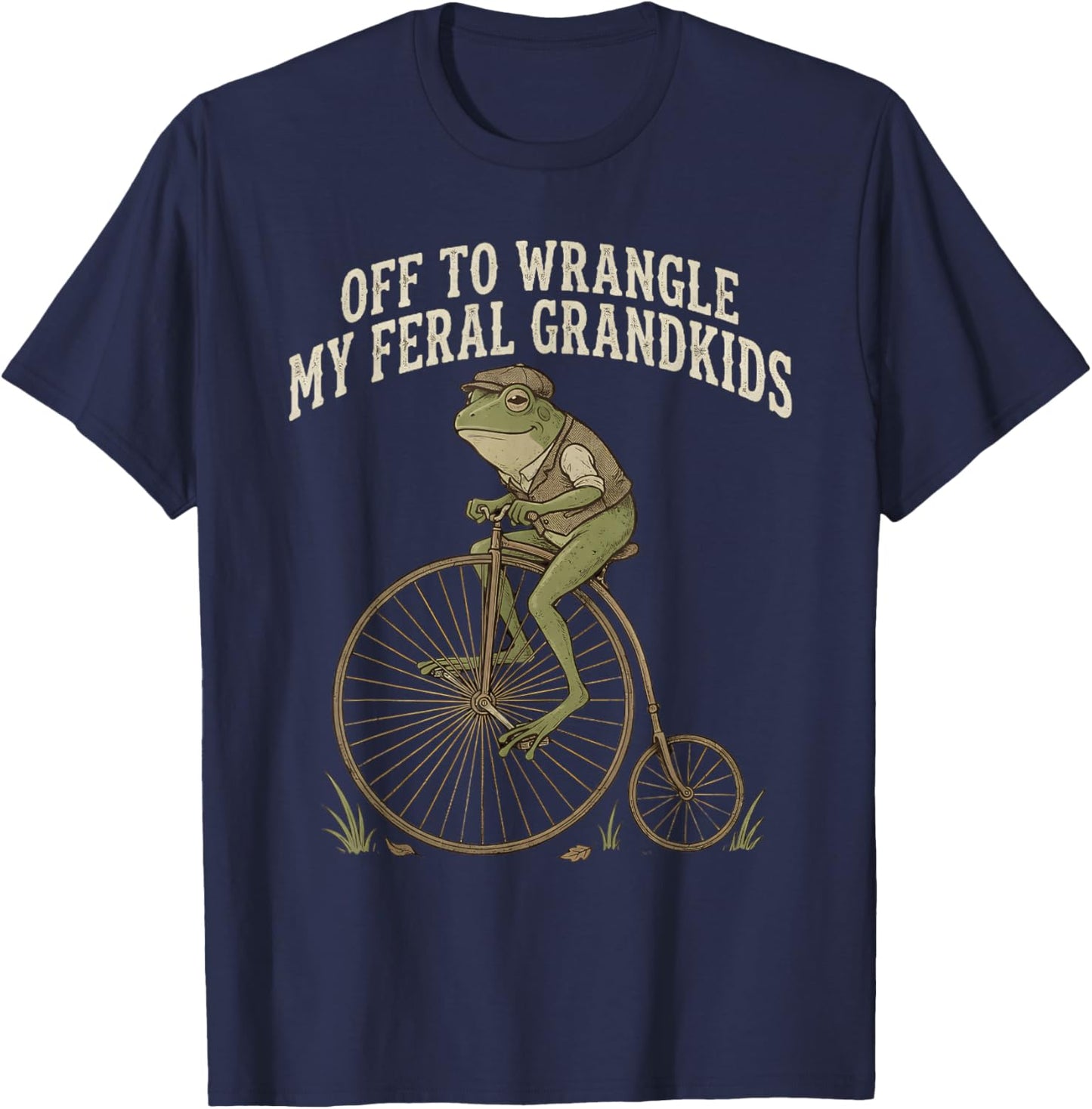 Off to Wrangle My Feral Grandkids Funny Frog Grandparent T-Shirt - T-Shirt | Navy