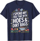 I Spend My Free Time with Hoes and Dirt Bags T-Shirt - T-Shirt | Navy
