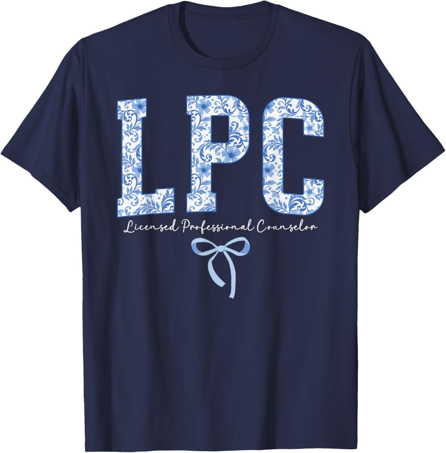 Licensed Professional Counselor Coquette LPC Appreciation T-Shirt - T-Shirt | Navy