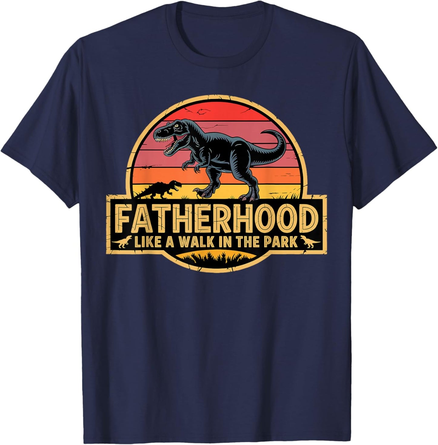 Fatherhood Like A Walk in The Park Retro Dinosaur Dad T-Shirt - T-Shirt | Navy