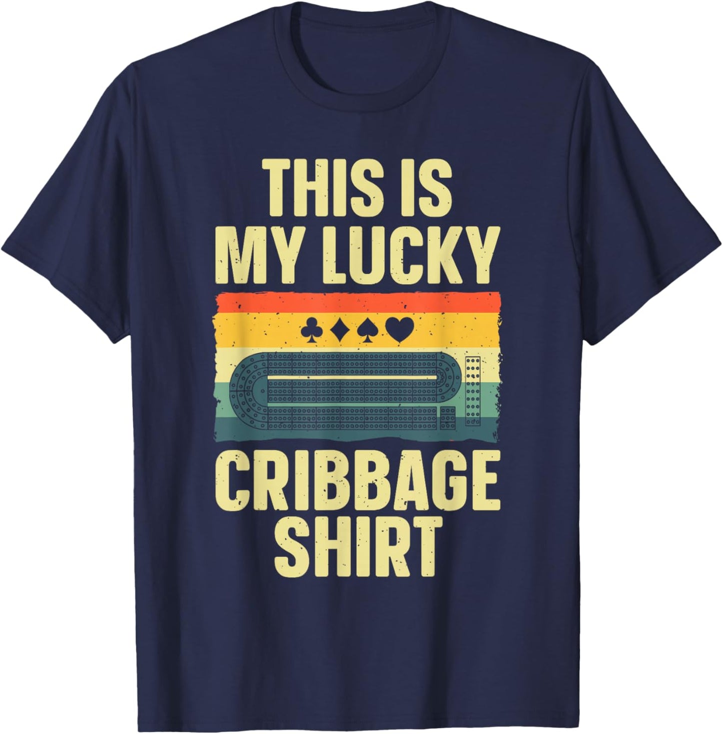Cribbage Gift Cribbage Board Accessories & Stuff Adult Black Small Classic Fit Short Sleeve Humorous Casual Cribbage Art Women Children Birthday Celebrants T-Shirt - T-Shirt | Navy