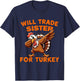 Will Trade Sister for Turkey Dabbing Turkey Funny Boys Kids T-Shirt - T-Shirt | Navy