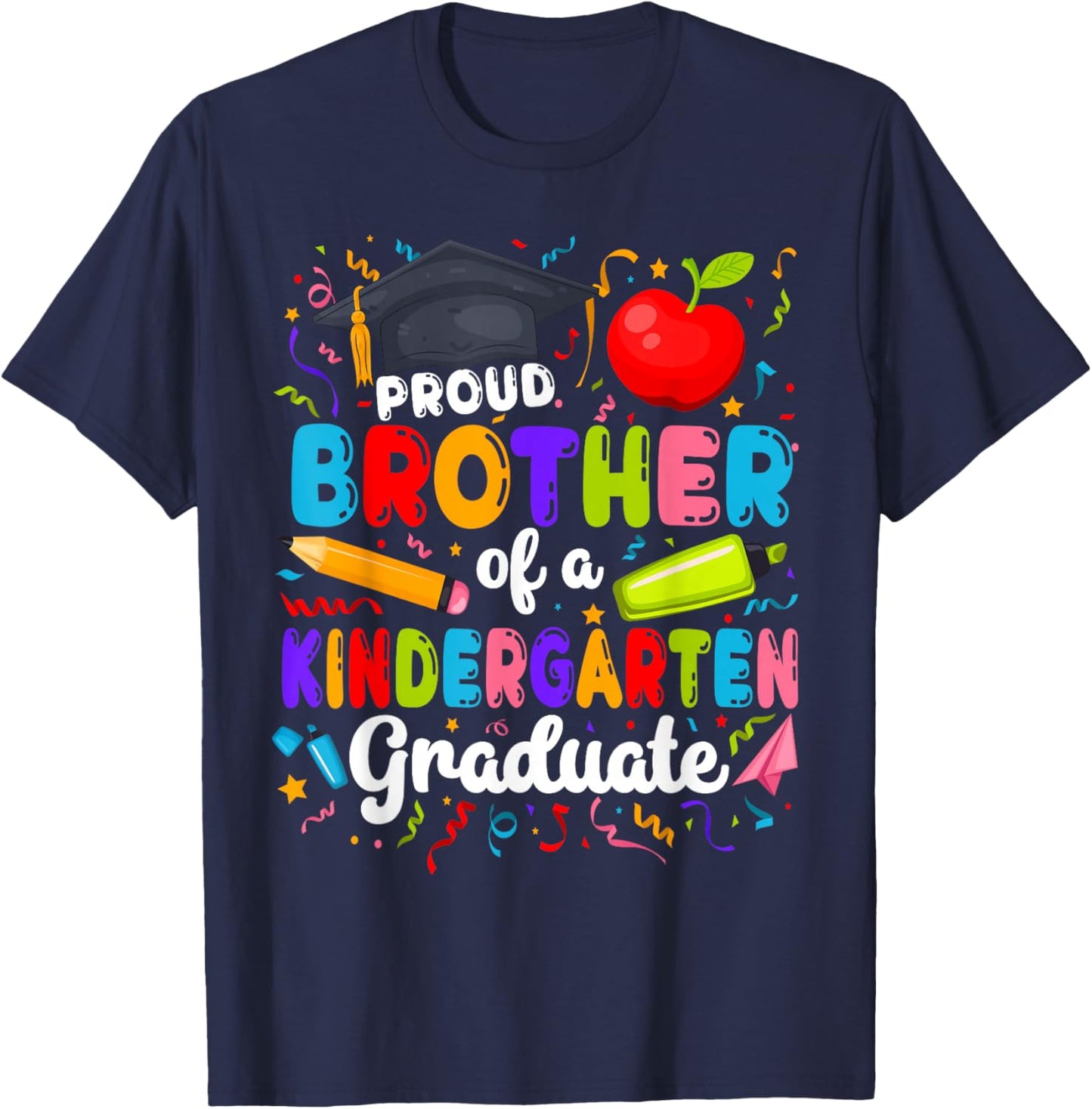 Proud Brother of A Kindergarten Graduate Brother T-Shirt - T-Shirt | Navy