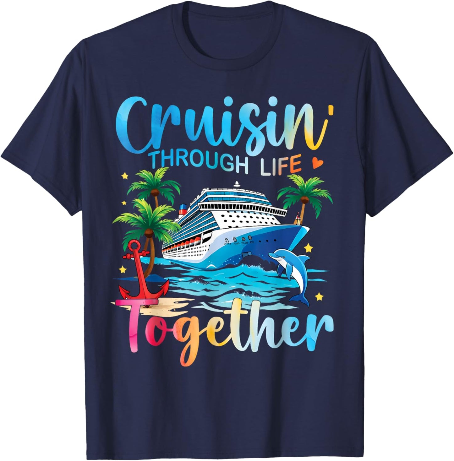 Cruisin Through Life Together Husband and Wife Cruise Couple T-Shirt - T-Shirt | Navy