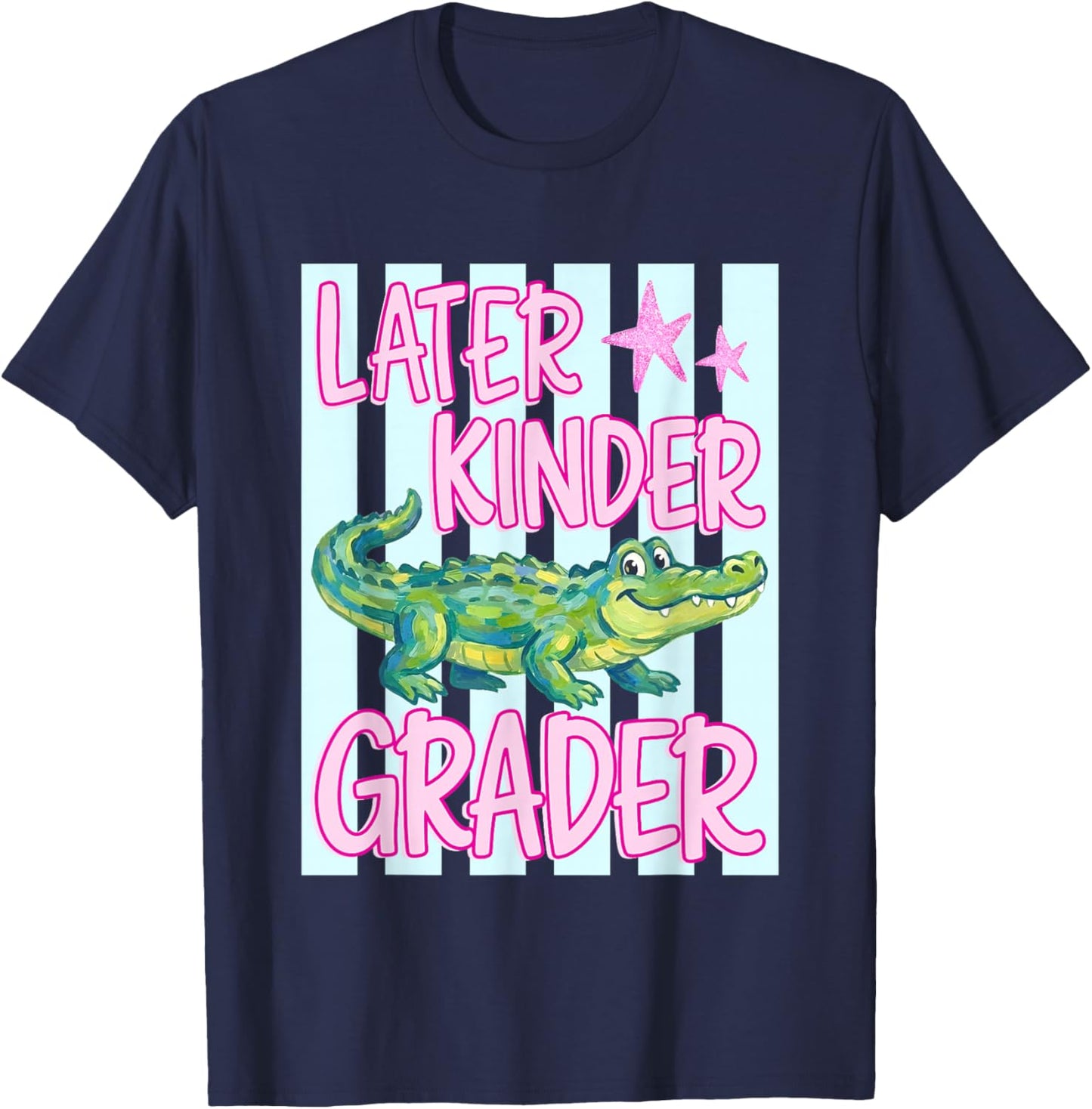 Pink Striped Later Kinder Grader End of School Year Kids T-Shirt - T-Shirt | Navy