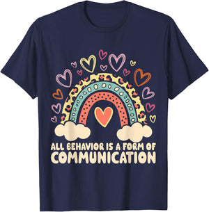 All Behavior Is A Form Of Communication T-Shirt - T-Shirt | Navy