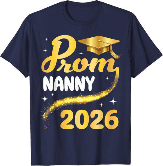 Prom Nanny 2026 Senior Graduation Class of School Gold Cap T-Shirt - T-Shirt | Navy