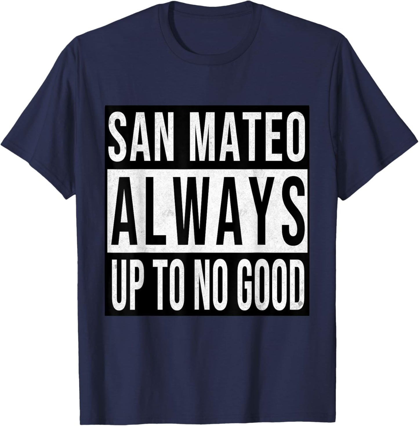 San Mateo Funny California Souvenir Vintage T-Shirt - T-Shirt | Navy