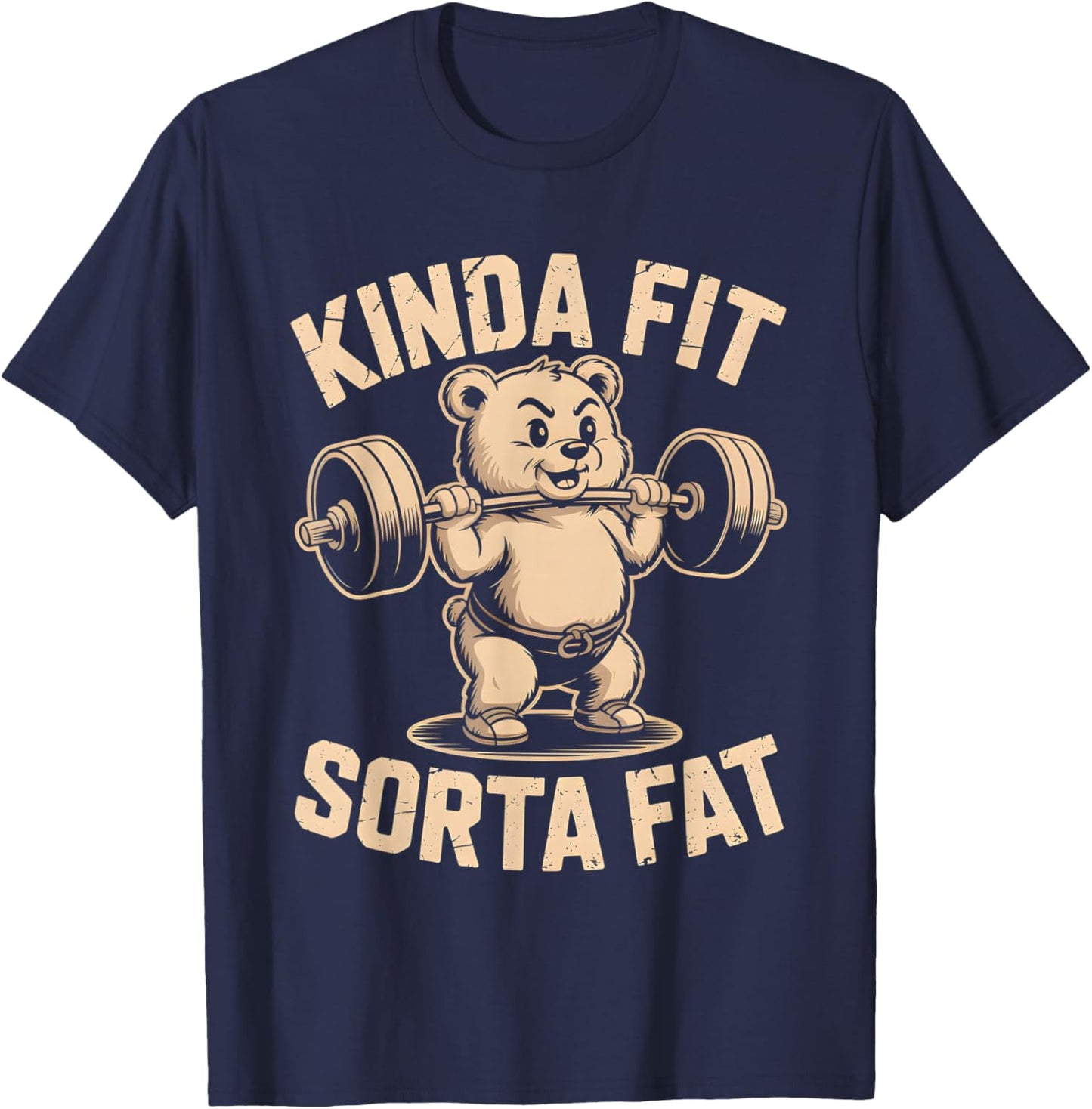 Kinda Fit Sorta Fat Funny Cute Bear Weightlifter Workout Gym T-Shirt - T-Shirt | Navy