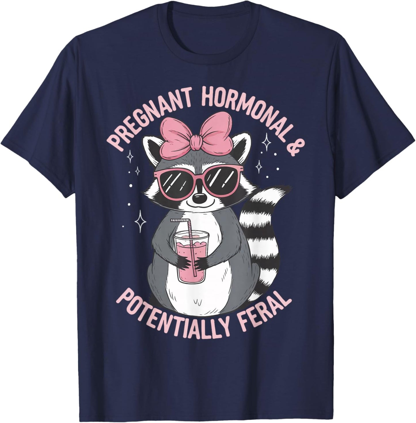 Pregnant Hormonal and Potentially Feral T-Shirt - T-Shirt | Navy