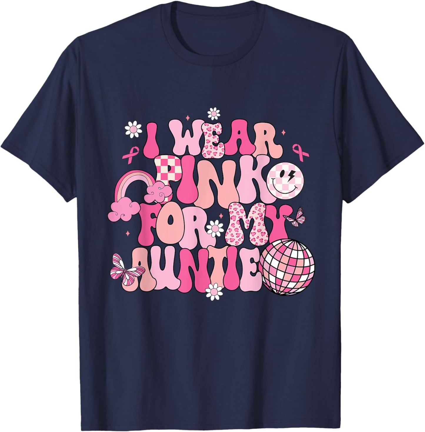 Groovy I Wear Pink For My Auntie Breast Cancer Awareness T-Shirt - T-Shirt | Navy