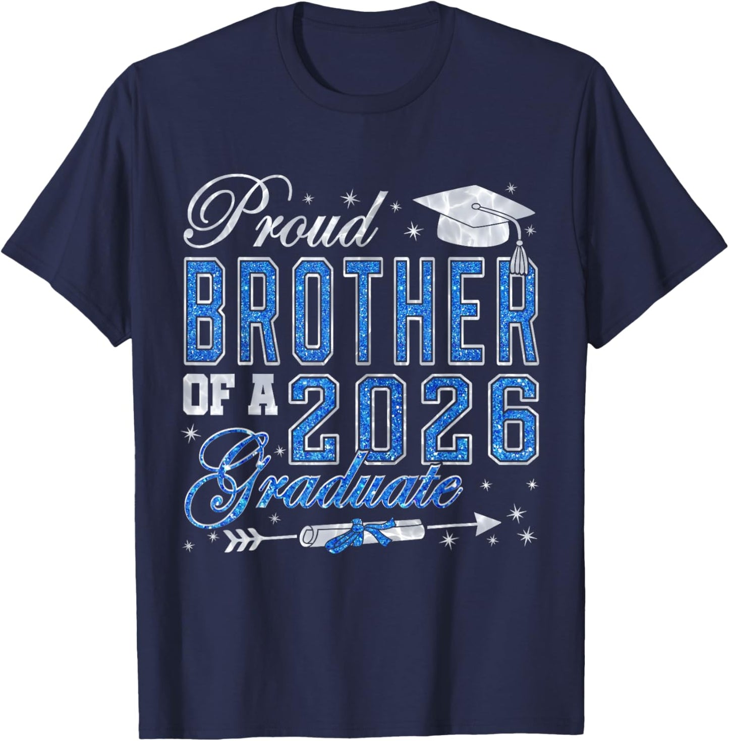 Senior Class of Graduation Proud Brother of A 2026 Graduate T-Shirt - T-Shirt | Navy