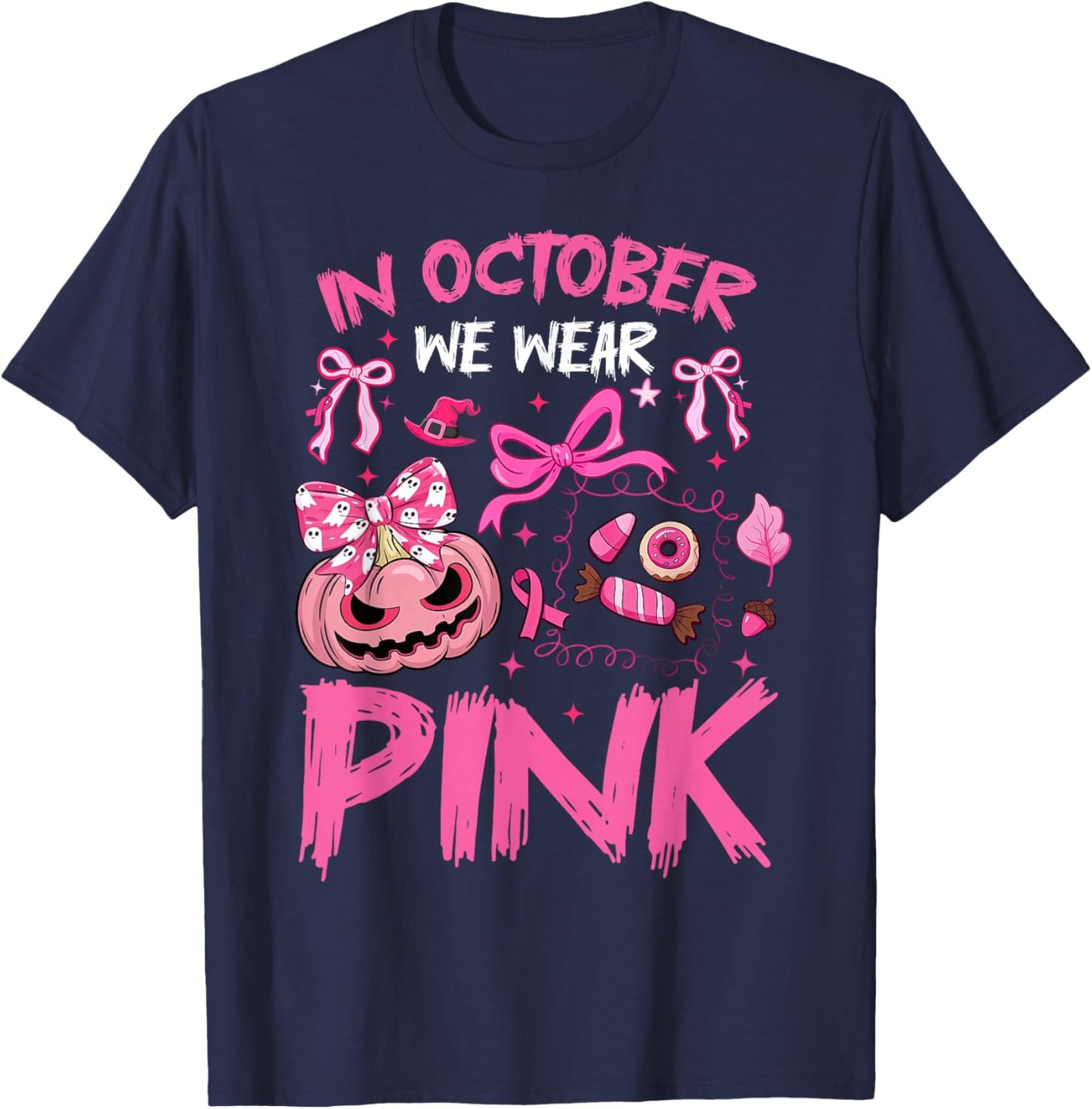in October We Wear Pink Halloween Breast Cancer Awareness T-Shirt - T-Shirt | Navy
