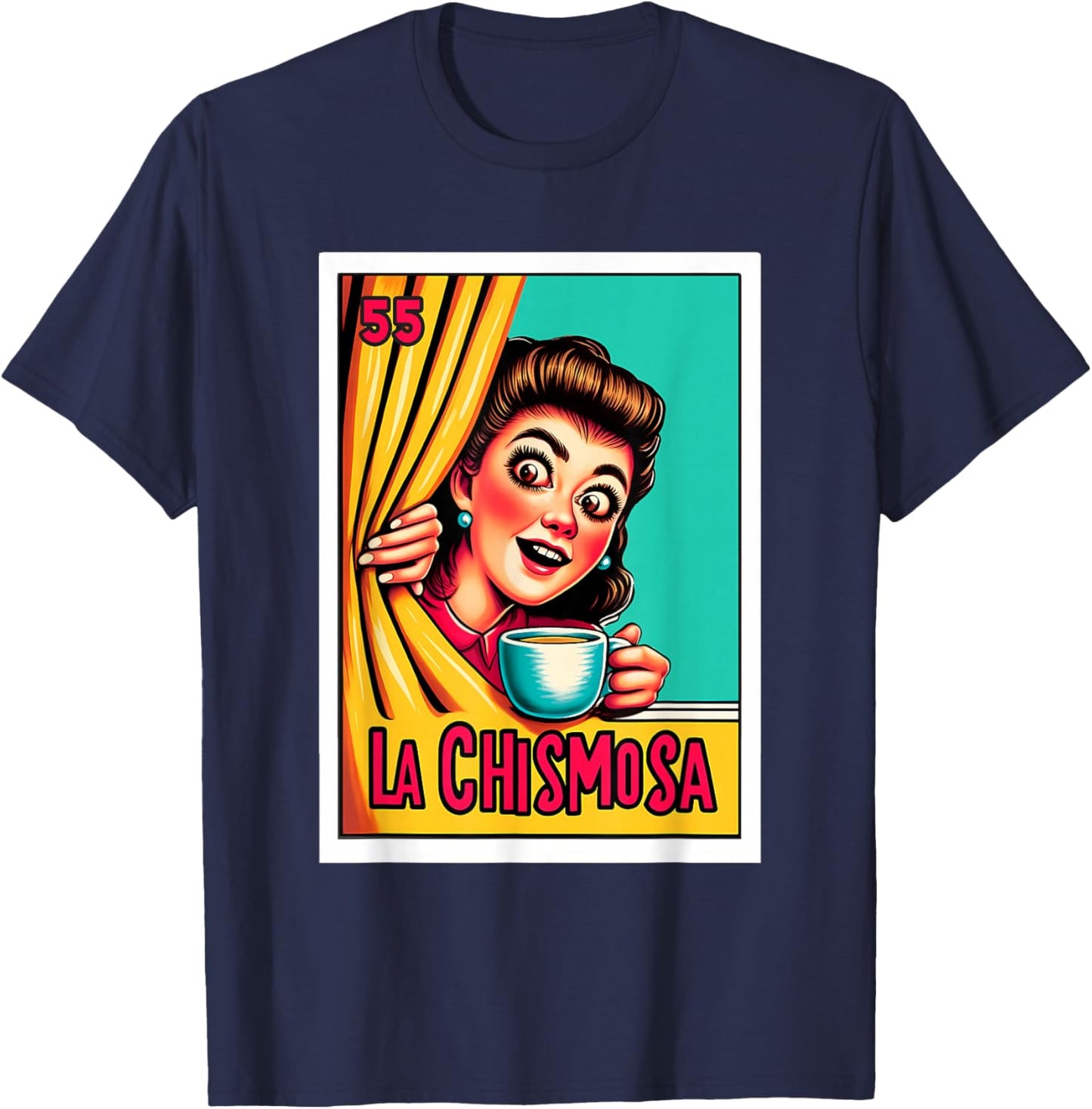 Mexican Lottery Designs Mexican La Chismosa Parody Lottery T-Shirt - T-Shirt | Navy