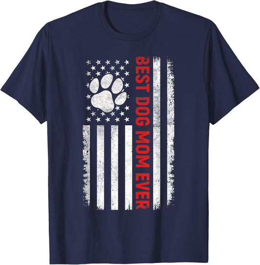 US Patriotic American Flag Best Dog Mom Ever Mother's Day T-Shirt - T-Shirt | Navy