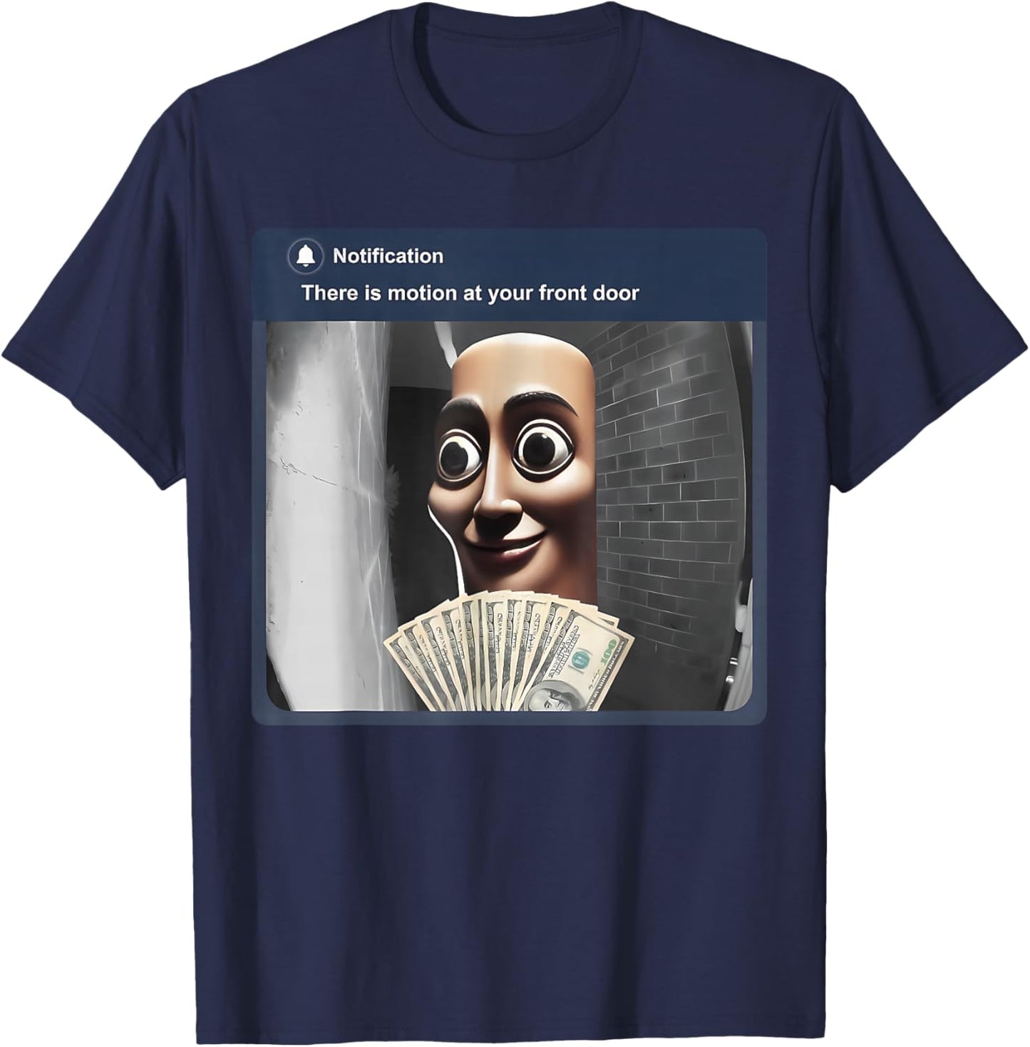 There is Motion at Your Front Door Tung Tung Tung sahur Meme T-Shirt - T-Shirt | Navy