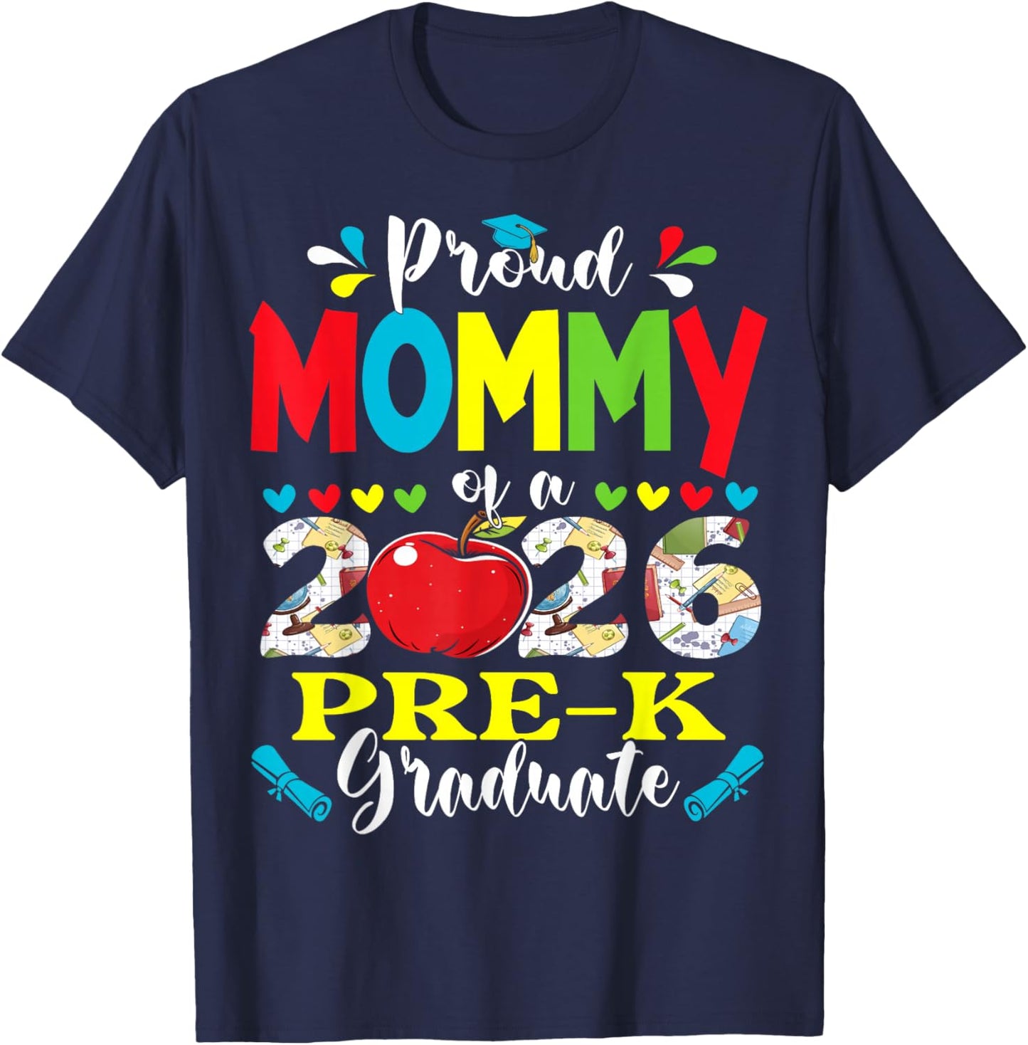 Proud Mommy of 2026 Pre-K Graduate Mothers Day Graduation T-Shirt - T-Shirt | Navy