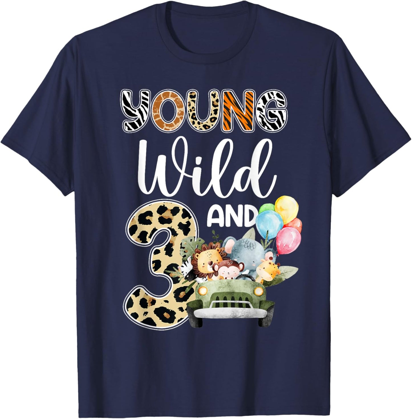 3rd Birthday Toddler Young Wild Three 3 Year Old Safari Zoo T-Shirt - T-Shirt | Navy