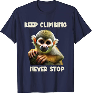 Squirrel Monkey Keep Climbing Never Stop Motivational T-Shirt - T-Shirt | Navy